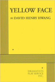 Title: Yellow Face, Author: David Henry Hwang