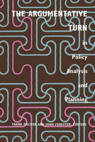 Title: The Argumentative Turn in Policy Analysis and Planning, Author: Frank Fischer