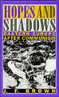 Hopes and Shadows: Eastern Europe After Communism / Edition 1