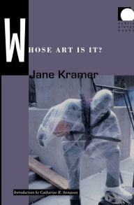 Title: Whose Art Is It?, Author: Jane Kramer