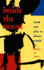 Inside the Mouse: Work and Play at Disney World