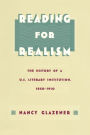 Reading for Realism: The History of a U.S. Literary Institution, 1850-1910