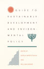 Guide to Sustainable Development and Environmental Policy