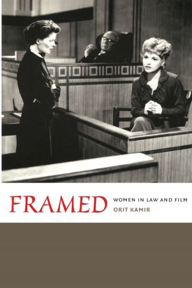 Framed: Women in Law and Film / Edition 1