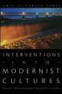 Interventions into Modernist Cultures: Poetry from Beyond the Empty Screen