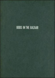 Title: Gods in the Bazaar: The Economies of Indian Calendar Art, Author: Kajri Jain
