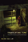 Translating Time: Cinema, the Fantastic, and Temporal Critique