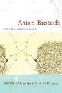 Asian Biotech: Ethics and Communities of Fate