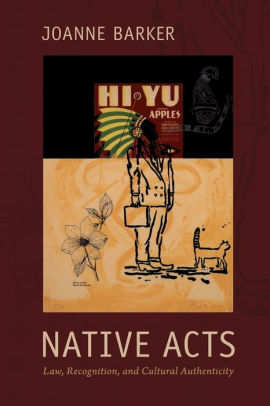 Native Acts Law Recognition And Cultural Authenticitypaperback - 