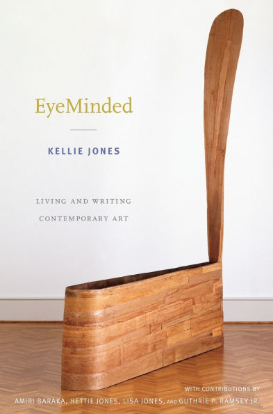 EyeMinded: Living and Writing Contemporary Art