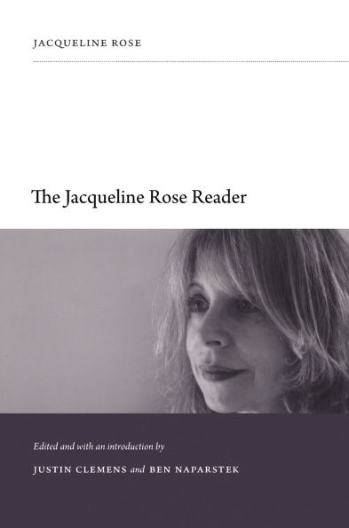 The Jacqueline Rose Reader