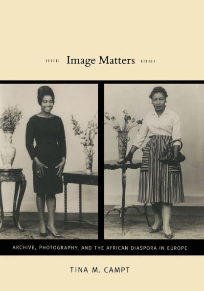 Image Matters: Archive, Photography, and the African Diaspora Europe