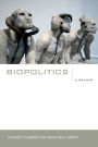 Biopolitics: A Reader