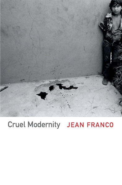 Cruel Modernity