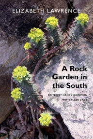 Title: A Rock Garden in the South, Author: Elizabeth Lawrence