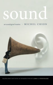 Title: Sound: An Acoulogical Treatise, Author: Michel Chion