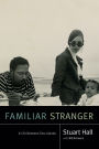 Familiar Stranger: A Life Between Two Islands