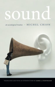 Title: Sound: An Acoulogical Treatise, Author: Michel Chion