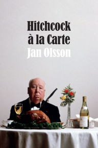 Title: Hitchcock à la Carte, Author: Jan Olsson