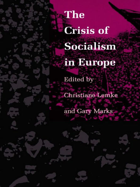 The Crisis of Socialism in Europe