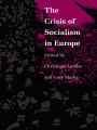 The Crisis of Socialism in Europe