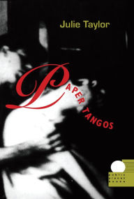 Title: Paper Tangos, Author: Julie Taylor