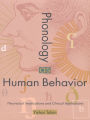 Phonology as Human Behavior: Theoretical Implications and Clinical Applications