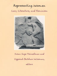 Title: Representing Women: Law, Literature, and Feminism, Author: Susan Sage Heinzelman