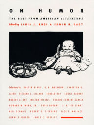 Title: On Humor: The Best from American Literature, Author: Edwin H. Cady