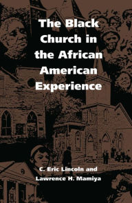 Title: The Black Church in the African American Experience, Author: C. Eric Lincoln