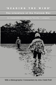 Title: Reading the Wind: The Literature of the Vietnam War, Author: Timothy J. Lomperis