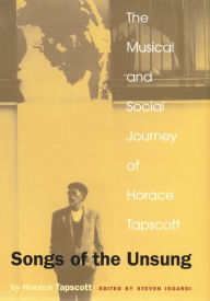 Title: TEST1 Songs of the Unsung: The Musical and Social Journey of Horace Tapscott, Author: 