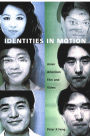 Identities in Motion: Asian American Film and Video