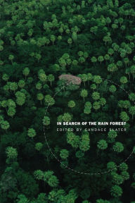 Title: In Search of the Rain Forest, Author: Candace Slater