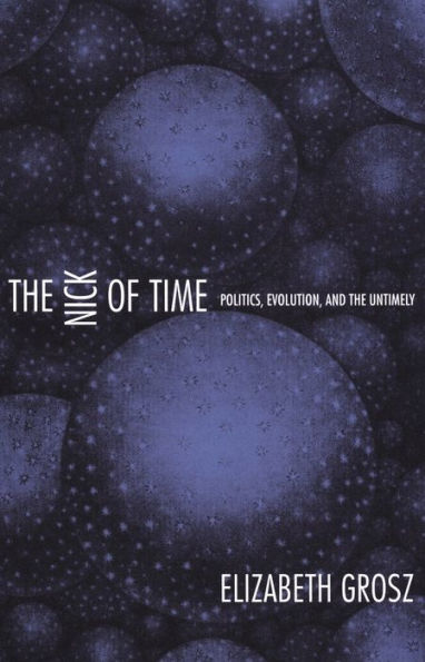 The Nick of Time: Politics, Evolution, and the Untimely