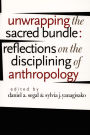 Unwrapping the Sacred Bundle: Reflections on the Disciplining of Anthropology