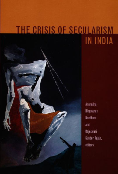 The Crisis of Secularism in India