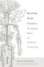 Becoming Beside Ourselves: The Alphabet, Ghosts, and Distributed Human Being