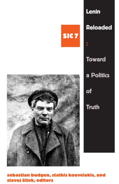 Lenin Reloaded: Toward a Politics of Truth, sic vii