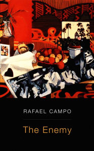 Title: The Enemy, Author: Rafael Campo