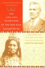 The Life and Traditions of the Red Man: A rediscovered treasure of Native American literature