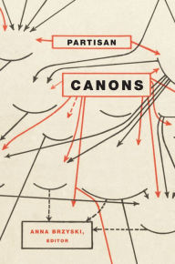 Title: Partisan Canons, Author: Anna Brzyski