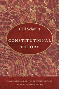 Title: Constitutional Theory, Author: Carl Schmitt