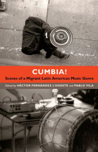 Title: TEST1 Cumbia!: Scenes of a Migrant Latin American Music Genre, Author: Demettrea &. Shantay