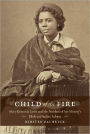 Child of the Fire: Mary Edmonia Lewis and the Problem of Art History's Black and Indian Subject