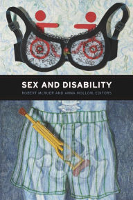 Title: Sex and Disability, Author: Robert McRuer