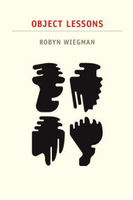 Title: Object Lessons, Author: Robyn Wiegman