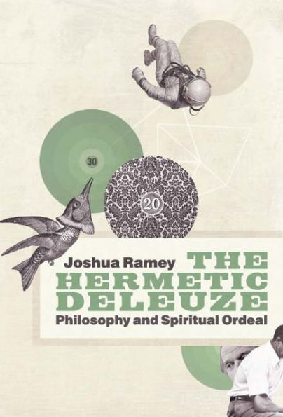 TEST1 The Hermetic Deleuze: Philosophy and Spiritual Ordeal