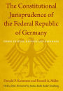 The Constitutional Jurisprudence of the Federal Republic of Germany: Third edition, Revised and Expanded