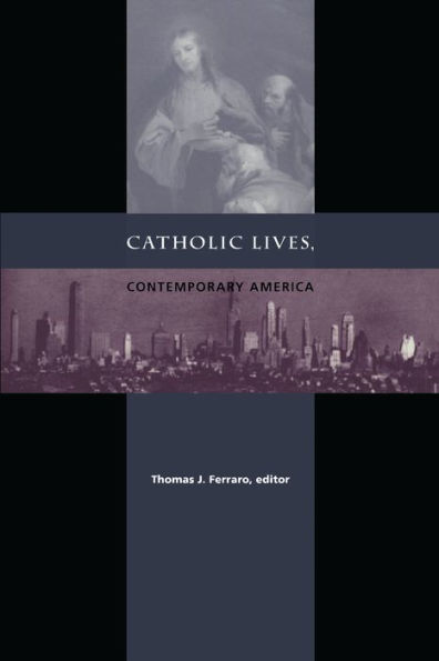 Catholic Lives, Contemporary America